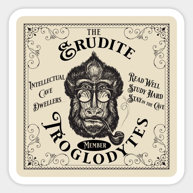 Intellectual Cave Dwellers - Erudite Troglogyte Sticker by ClassicTales